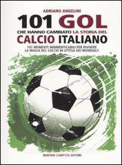 101 goal che hanno cambiato la storia del calcio italiano.pdf
