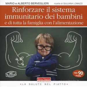 Rinforzare il sistema immunitario dei bambini e di tutta la famiglia con lalimentazione.pdf