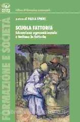 Scuola fattoria. Educazione agroambientale e turismo in fattoria.pdf
