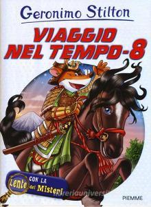 Viaggio nel tempo 8. Ediz. illustrata. Con gadget.pdf