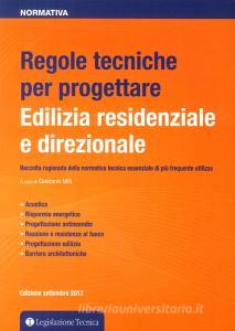 Regole tecniche per progettare. Edilizia residenziale e direzionale.pdf