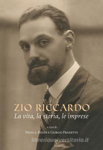 Zio Riccardo. La vita, la storia, le imprese.pdf