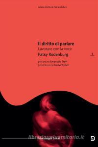 Il diritto di parlare. Lavorare con la voce.pdf