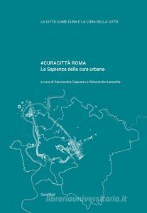 Ebook #CURACITTÀ ROMA di AA.VV. edito da Quodlibet