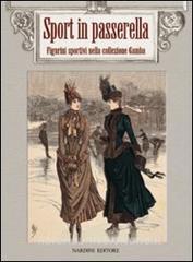 Sport in passerella. Figurini sportivi nella collezione Gamba.pdf