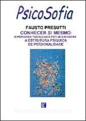 Ebook Conhecer si Mesmo di Fausto Presutti edito da I.S.P.E.F.