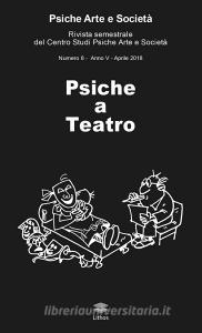 Psiche arte e società. Rivista del Centro Studi Psiche Arte e Società (2018) vol.8.pdf