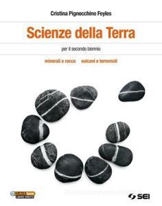 Scienze della terra. Minerali e rocce. Vulcani e terremoti. Per le Scuole superiori.pdf