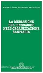 La mediazione del linguaggio nellorganizzazione sanitaria.pdf