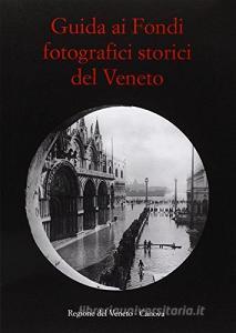 Guida ai fondi fotografici storici del Veneto.pdf