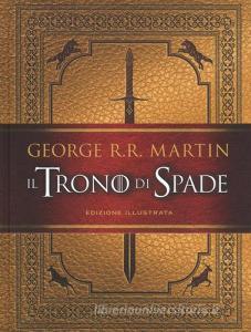 Il Trono Di Spade Ediz Illustrata Martin George R R Mondadori Pdf Consnewilashandneph3