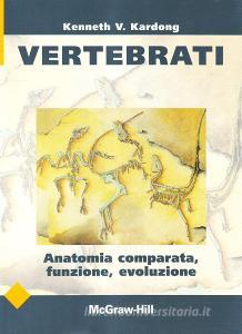 Vertebrati. Anatomia comparata, funzione, evoluzione.pdf