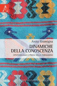 Dinamiche della conoscenza. Epistemologia e prassi della formazione.pdf