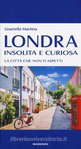 Londra insolita e curiosa. La città che non ti aspetti.pdf