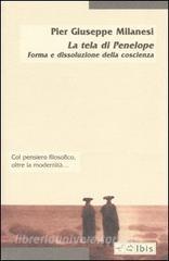 La tela di Penelope. Forma e dissoluzione della coscienza.pdf