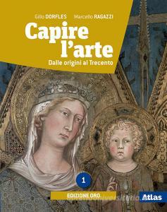 Capire larte. Ediz. oro. Per le Scuole superiori. Con ebook. Con espansione online.pdf