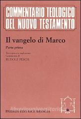 Il Vangelo di Marco. Parte prima. Testo greco e traduzione. Introduzione e commento ai capp. 1, 1-8, 26.pdf