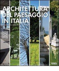 Architettura del paesaggio in italia. ediz. illustrata villa paolo ... Architettura del paesaggio