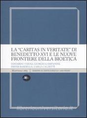 La «Caritas in veritate» di Benedetto XVI e le nuove frontiere della bioetica.pdf
