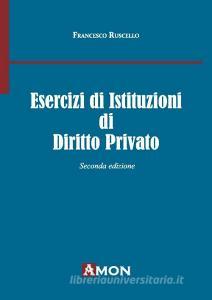 Esercizi di istituzioni di diritto privato.pdf