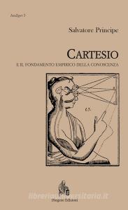 Cartesio e il fondamento empirico della conoscenza.pdf
