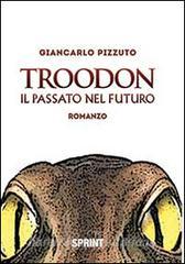 Troodon. Il passato nel futuro.pdf