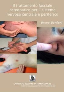 Il trattamento fasciale osteopatico per il sistema nervoso centrale e periferico.pdf