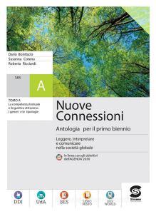 Ebook Nuove Connessioni - Antologia per il biennio di Dario Bonifacio, Susanna Cotena, Roberta Ricciardi edito da Simone per la scuola
