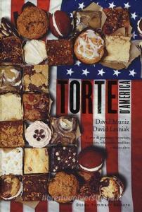 Torte dAmerica. Larte di preparare brownies, cupcakes, whoopies, muffins e molto altro.pdf