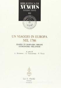 Un viaggio in Europa nel 1786. Diario di Barnaba Oriani astronomo milanese.pdf