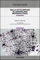 Dalla città diffusa allarcipelago metropolitano.pdf