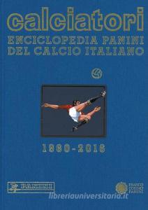 Calciatori. Enciclopedia Panini del calcio italiano 2014-2016. Con indici vol.16.pdf