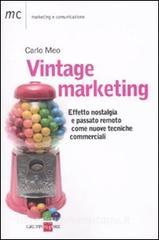 Vintage marketing. Effetto nostlagia e passato remoto come nuove tecniche commerciali.pdf