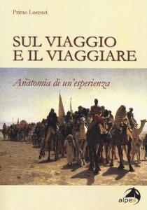 Sul viaggio e il viaggiare. Anatomia di unesperienza.pdf