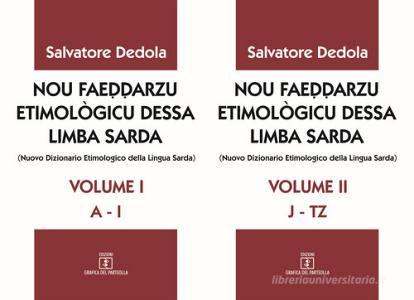 Nou faeddarzu etimològicu dessa limba sarda (Nuovo dizionario etimologico della lingua sarda) vol.1-2.pdf