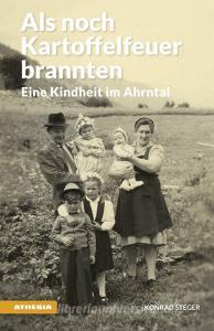 Als noch die kartoffelfeuer brannten. Eine kindheit aus Ahrntal.pdf