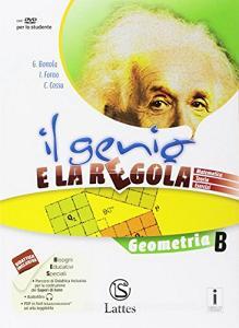 Il genio e la regola. Geometria B. Per la Scuola media. Con e-book. Con espansione online vol.2.pdf
