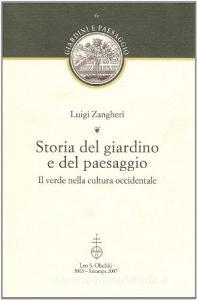 Storia del giardino e del paesaggio. Il verde nella cultura occidentale.pdf