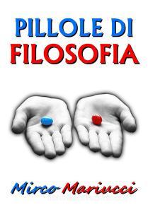 Pillole di filosofia per il risveglio della coscienza.pdf
