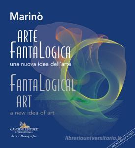 Ebook Arte FantaLogica / FantaLogical Art di Marinò edito da Gangemi Editore
