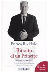 Ritratto di un Principe. Alberto II di Monaco. Il figlio di Grace e Ranieri e leredità Montecarlo.pdf
