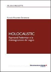 Holocaustic. Raymond Federman e la disintegrazione del segno.pdf