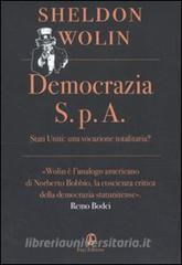 Democrazia S.p.A. Stati Uniti: una vocazione totalitaria?.pdf