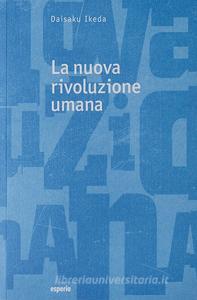 Ebook La nuova rivoluzione umana voll. 25/26 di Daisaku Ikeda edito da Esperia Edizioni