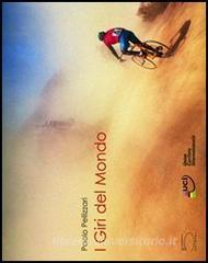 I giri del mondo. Ediz. italiana, francese e inglese.pdf