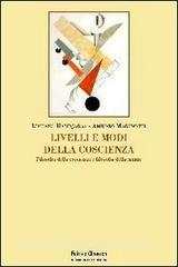 Livelli e modi della coscienza. Filosofia della coscienza e filosofia della mente.pdf
