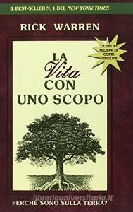 La vita con uno scopo. Perché sono sulla terra?.pdf
