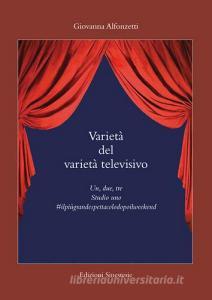 Varietà del varietà televisivo. Un, due, tre Studio uno #ilpiùgrandespettacolodopoilweekend.pdf