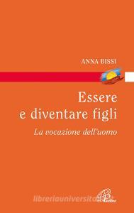 Essere e diventare figli. La vocazione delluomo.pdf