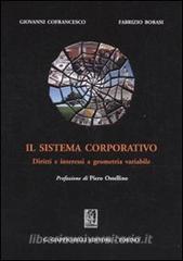 Il sistema corporativo. Diritti e interessi a geometria variabile.pdf